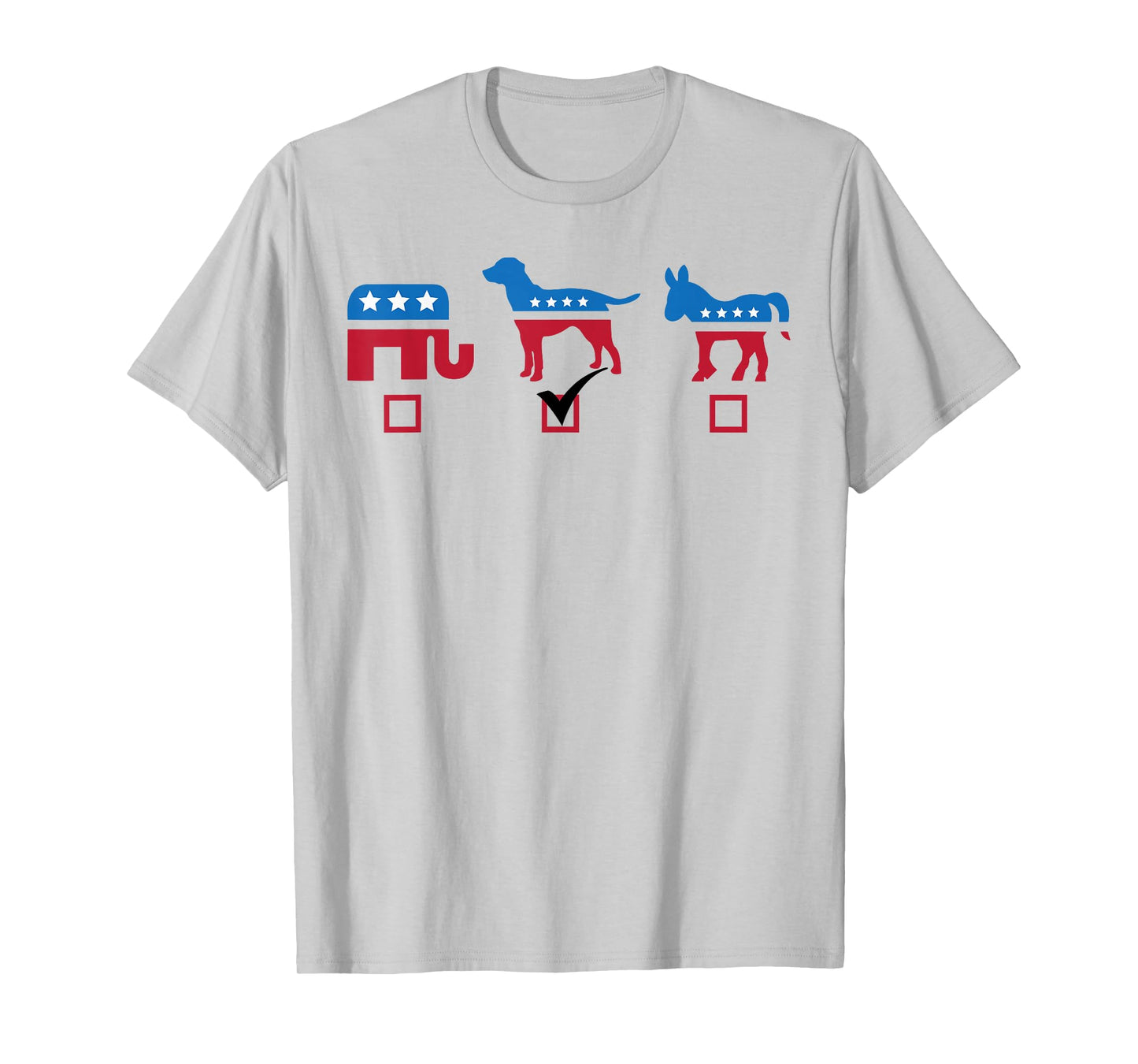 Elephant Dog Donkey Choose My Dog Would Do A Better Job T-Shirt