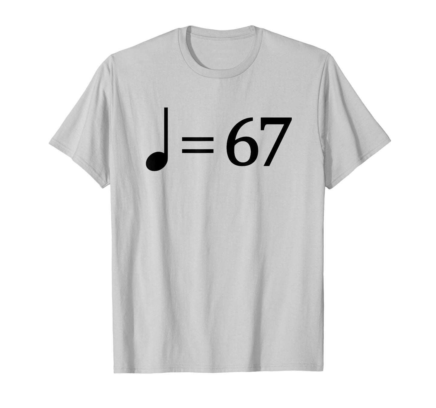 67 Music Meme Slang Musician Kids Funny Music Teacher T-Shirt