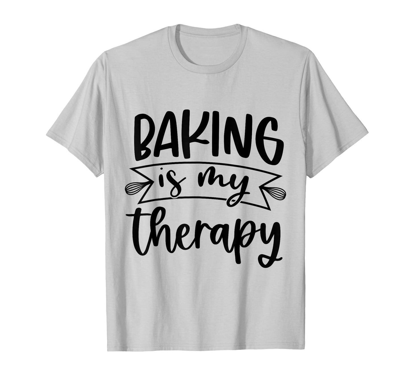 Baking Is My Therapy T-Shirt