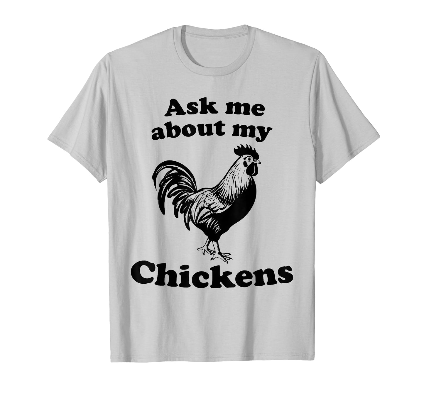 Ask Me About My Chickens Women Cute Farm Chicken Lover T-Shirt
