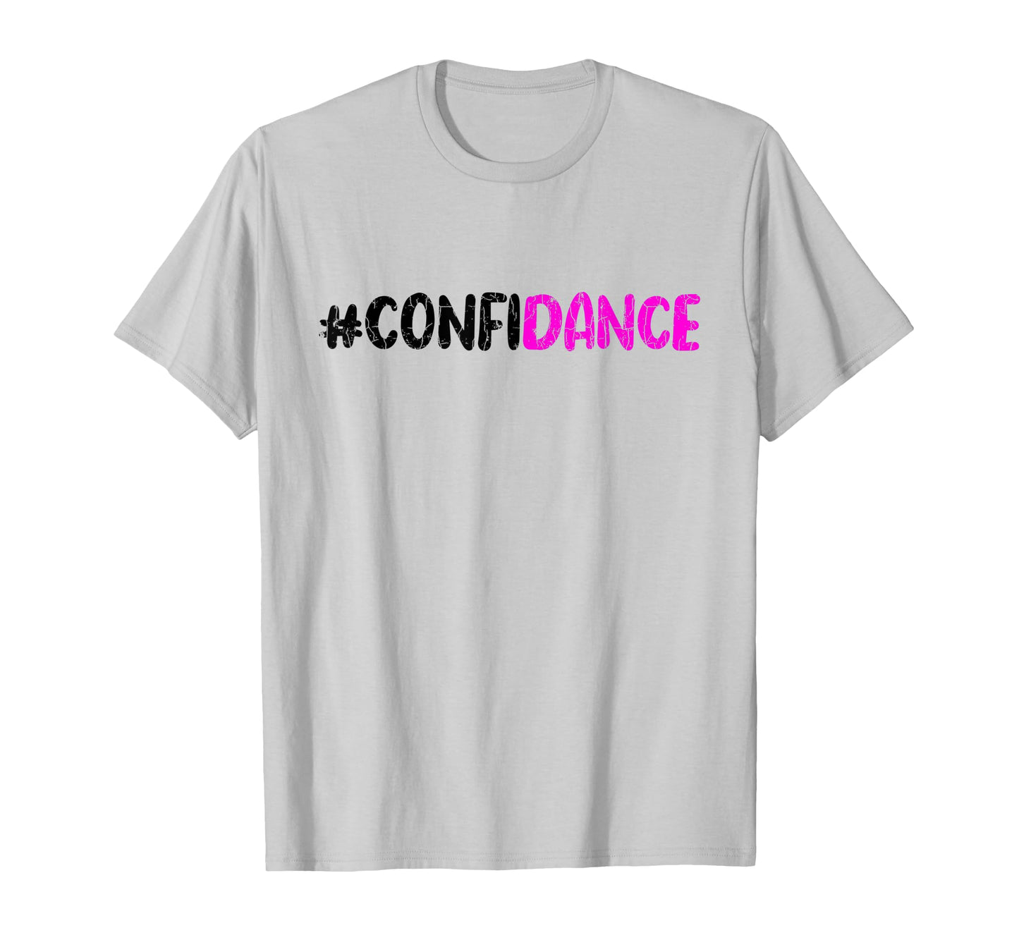 Confidance Funny Dancer Dancing Dance Lover Graphic T-Shirt