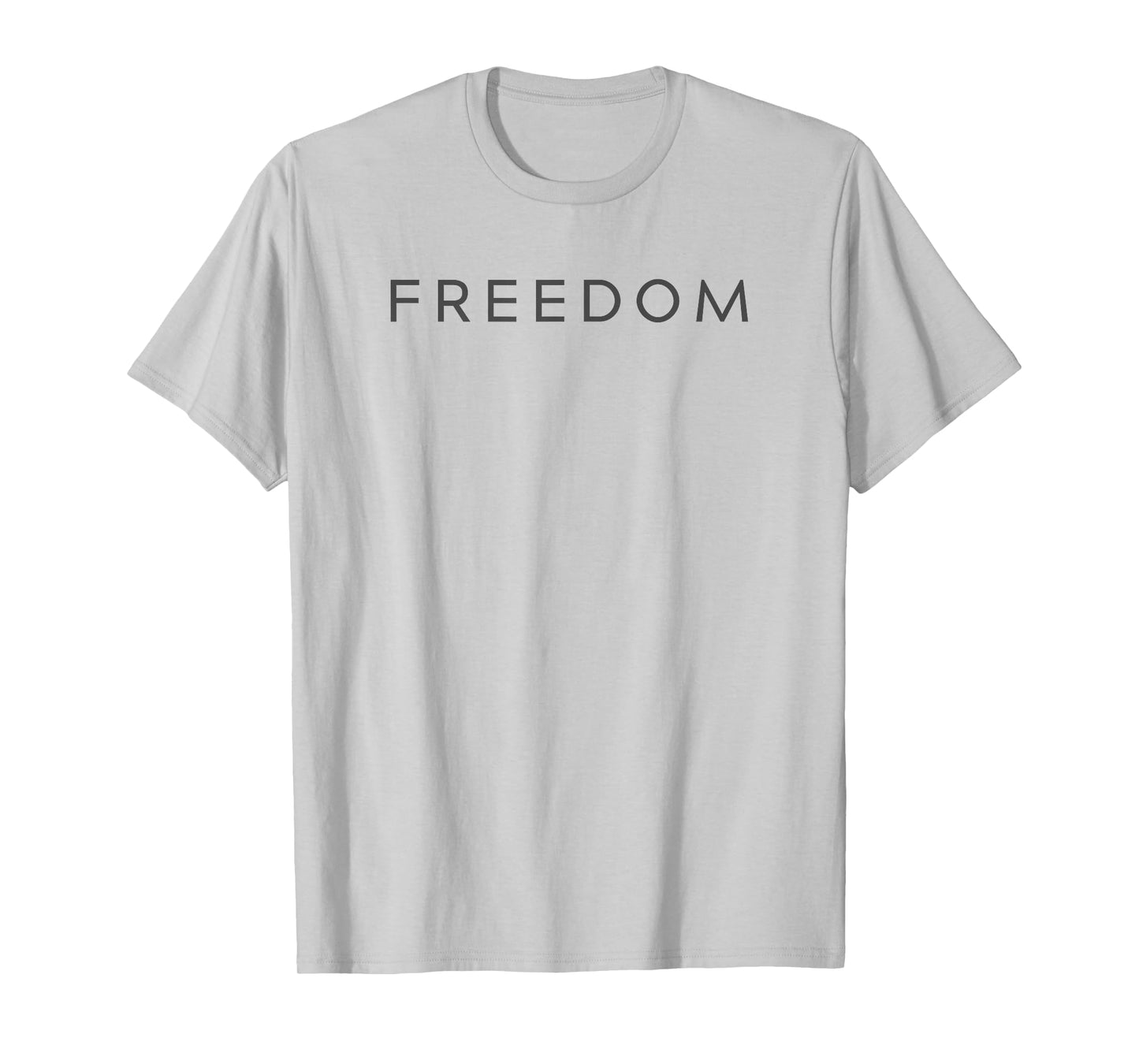 Minimal Motivational Quote Freedom Inspiration T-Shirt