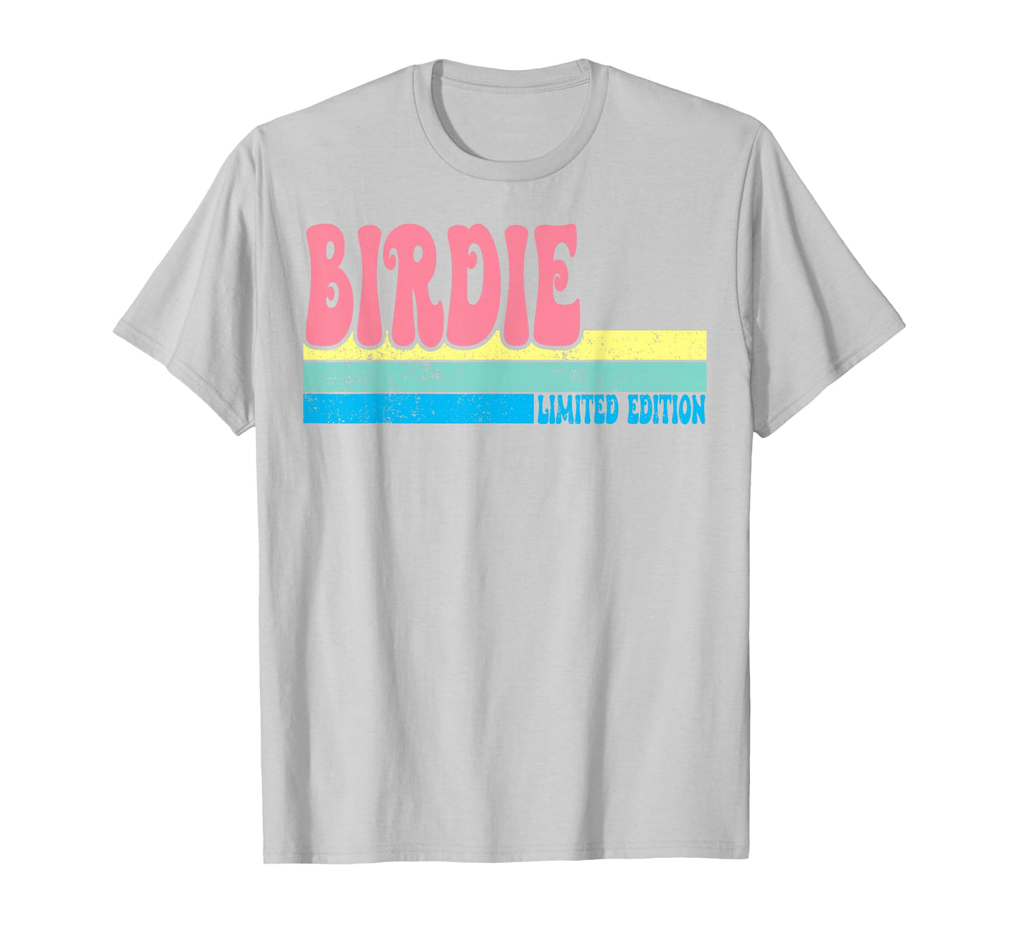 BIRDIE Name Personalized Cute Idea Groovy Women BIRDIE T-Shirt