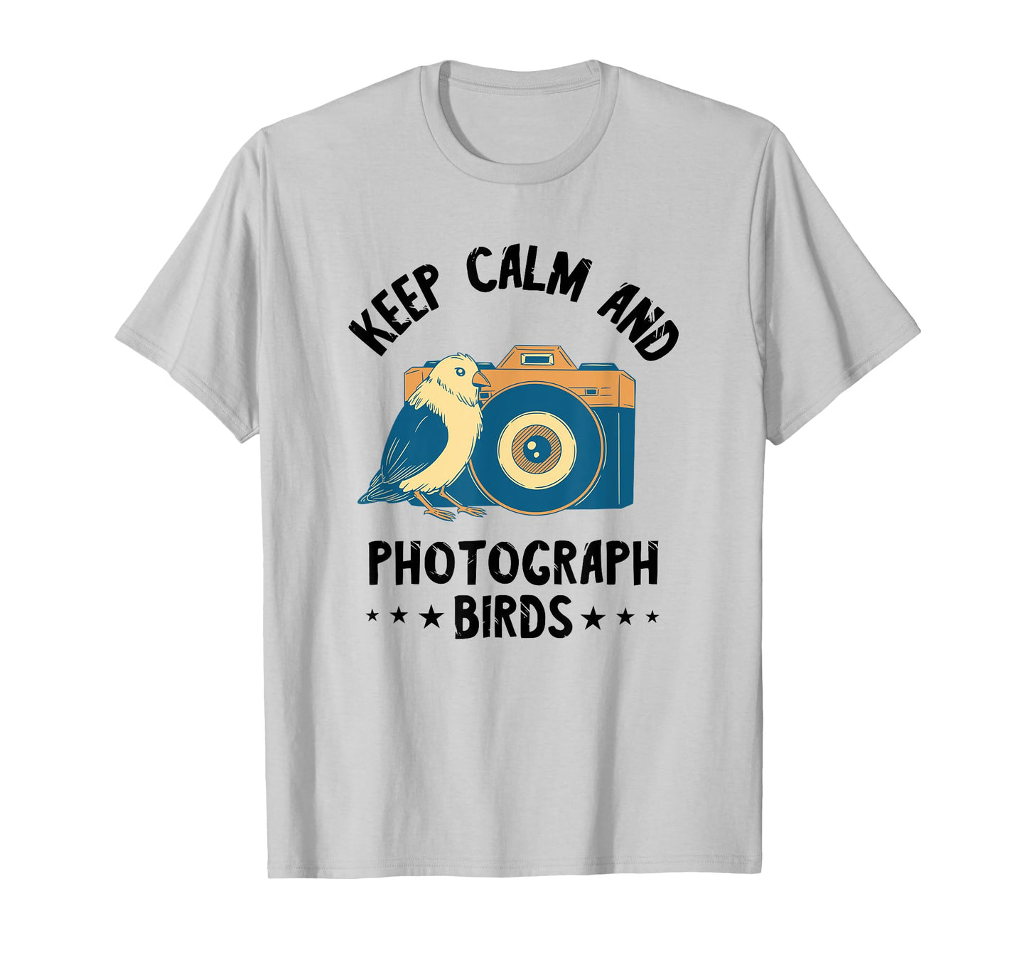 Photographer Keep Calm Birds Photo Photography Camera T-Shirt