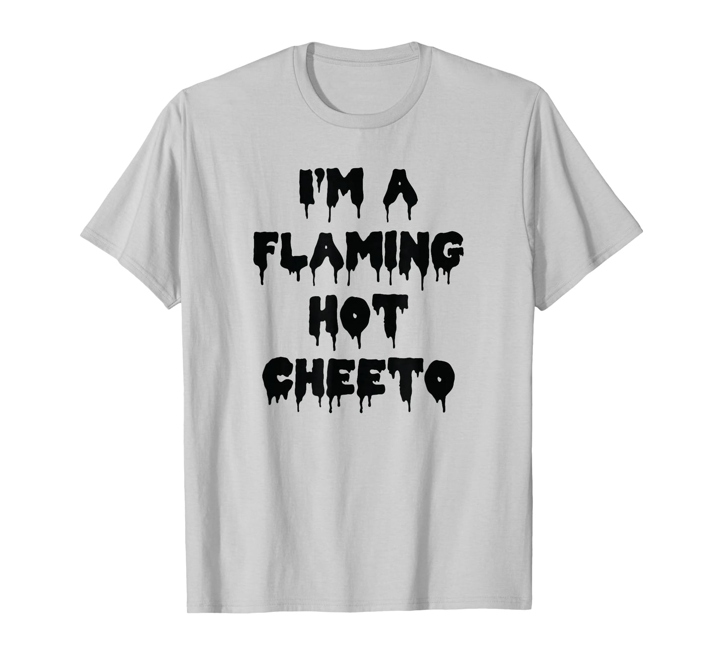 Happy Halloween I’m a Flaming Hot Cheeto Spooky Costume T-Shirt