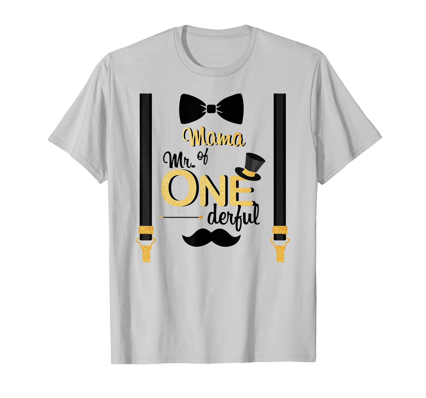 Mama Of Mr One-derful Party Gold-Black Mustache 1st Birthday T-Shirt