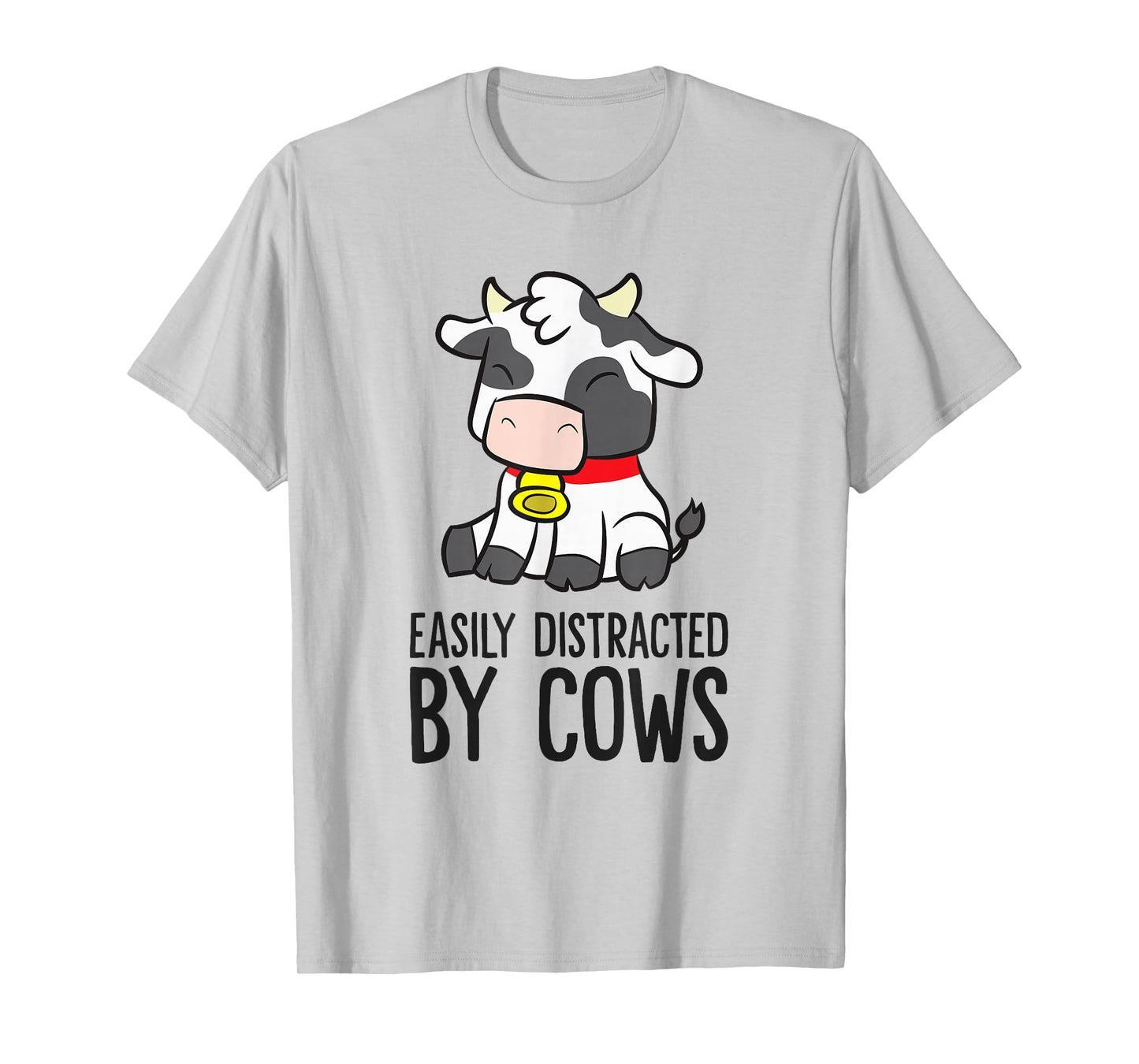 Cow Lover Easily Distracted By Cows T-Shirt