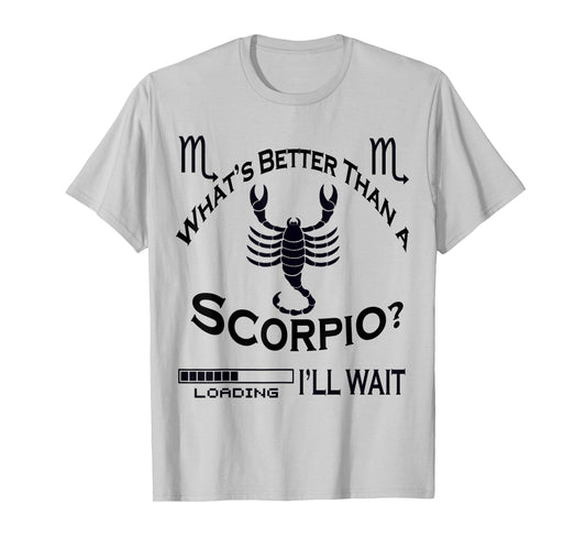 Scorpio Horoscope Season October-November Birthday Loading T-Shirt