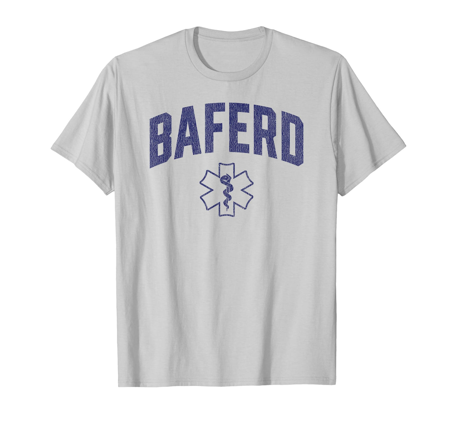 BAFERD ER Doctor Emergency Medicine Physician Appreciation T-Shirt