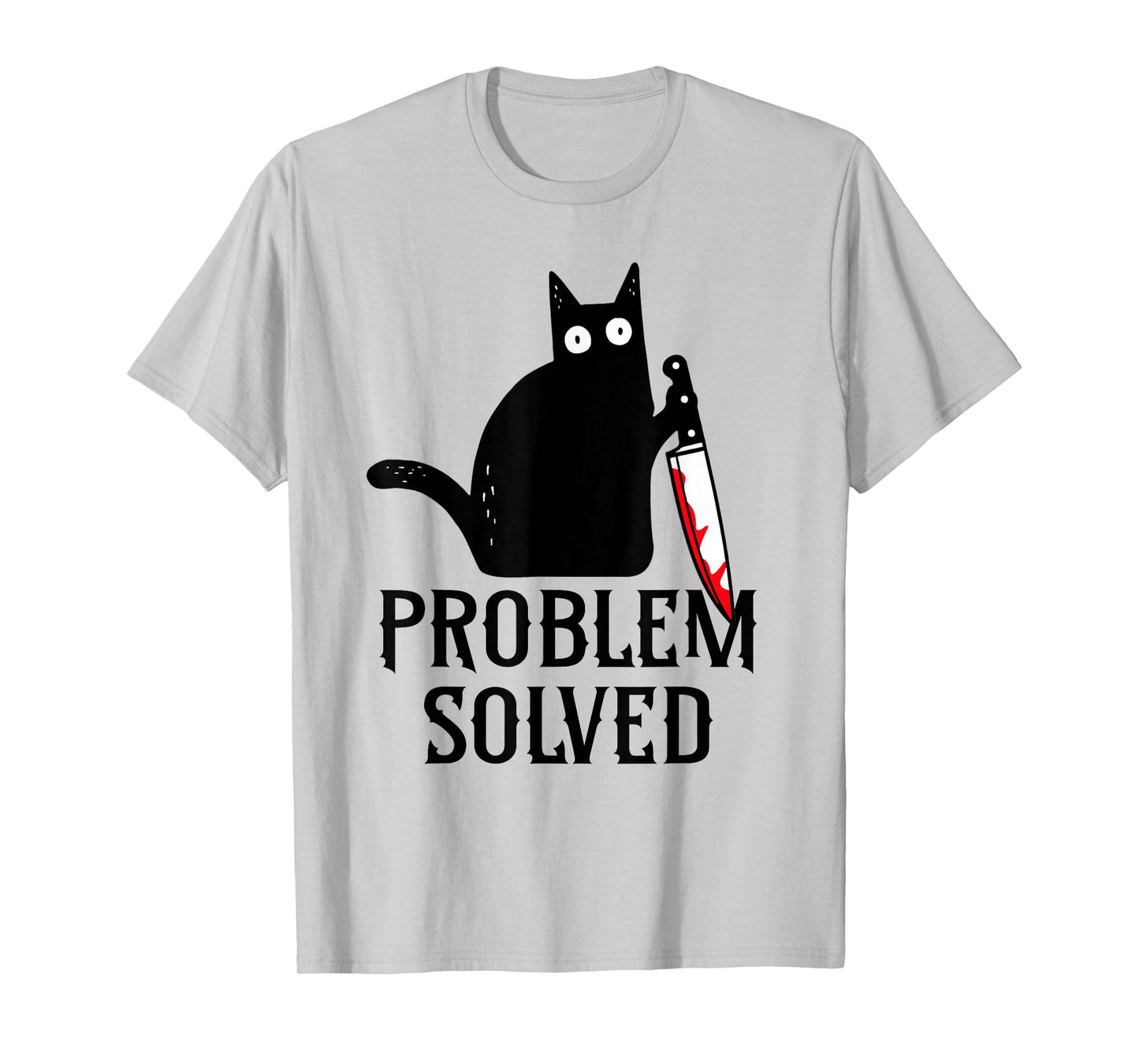Problem Solved Funny Black Cat Bloody Knife Halloween Humor T-Shirt