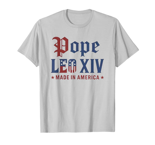 Pope Leo XIV Made In America USA Flag Robert Francis Prevost T-Shirt