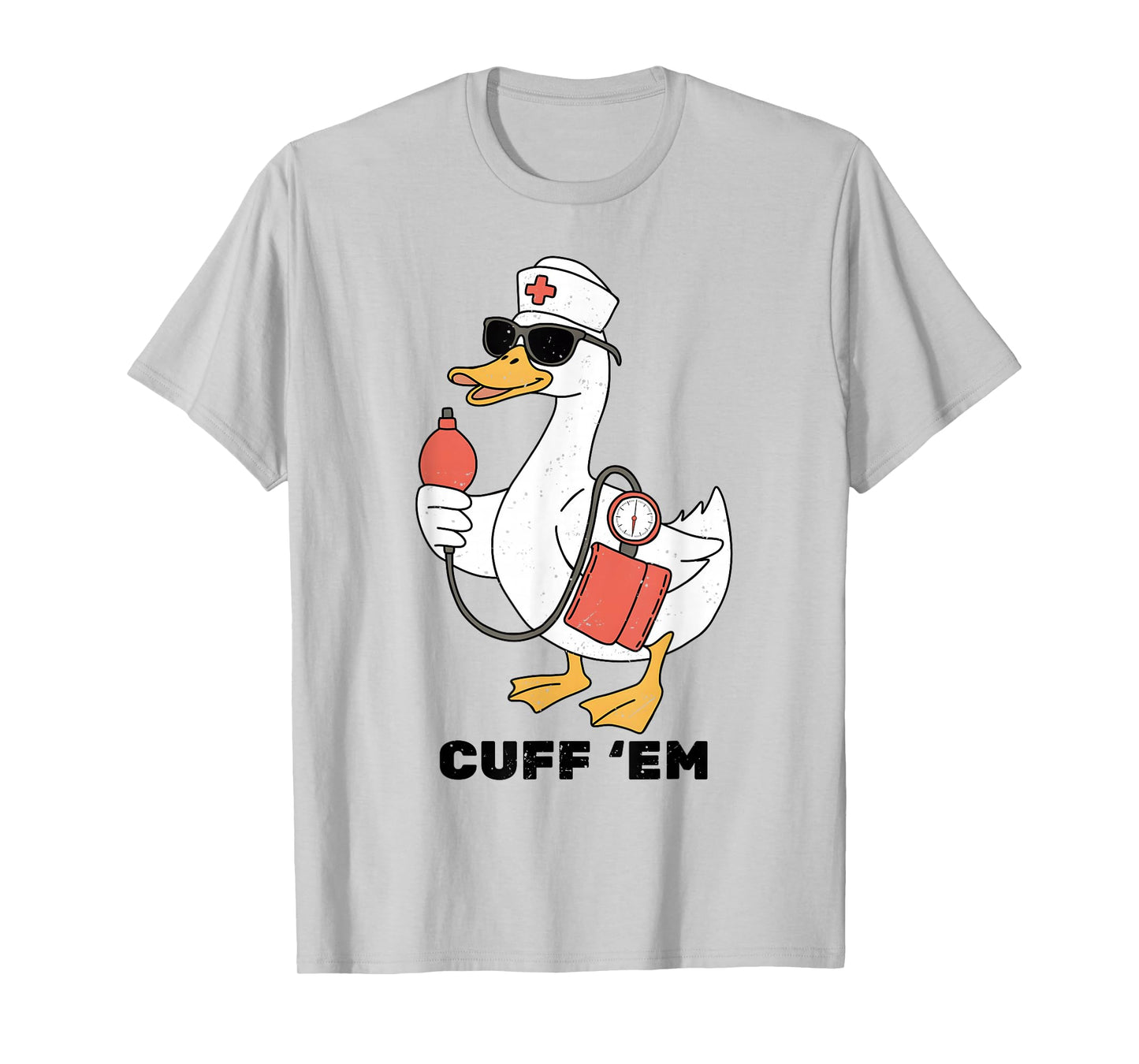 Cuff 'Em Goose Nurse Blood Pressure Nurselife Women Vintage T-Shirt