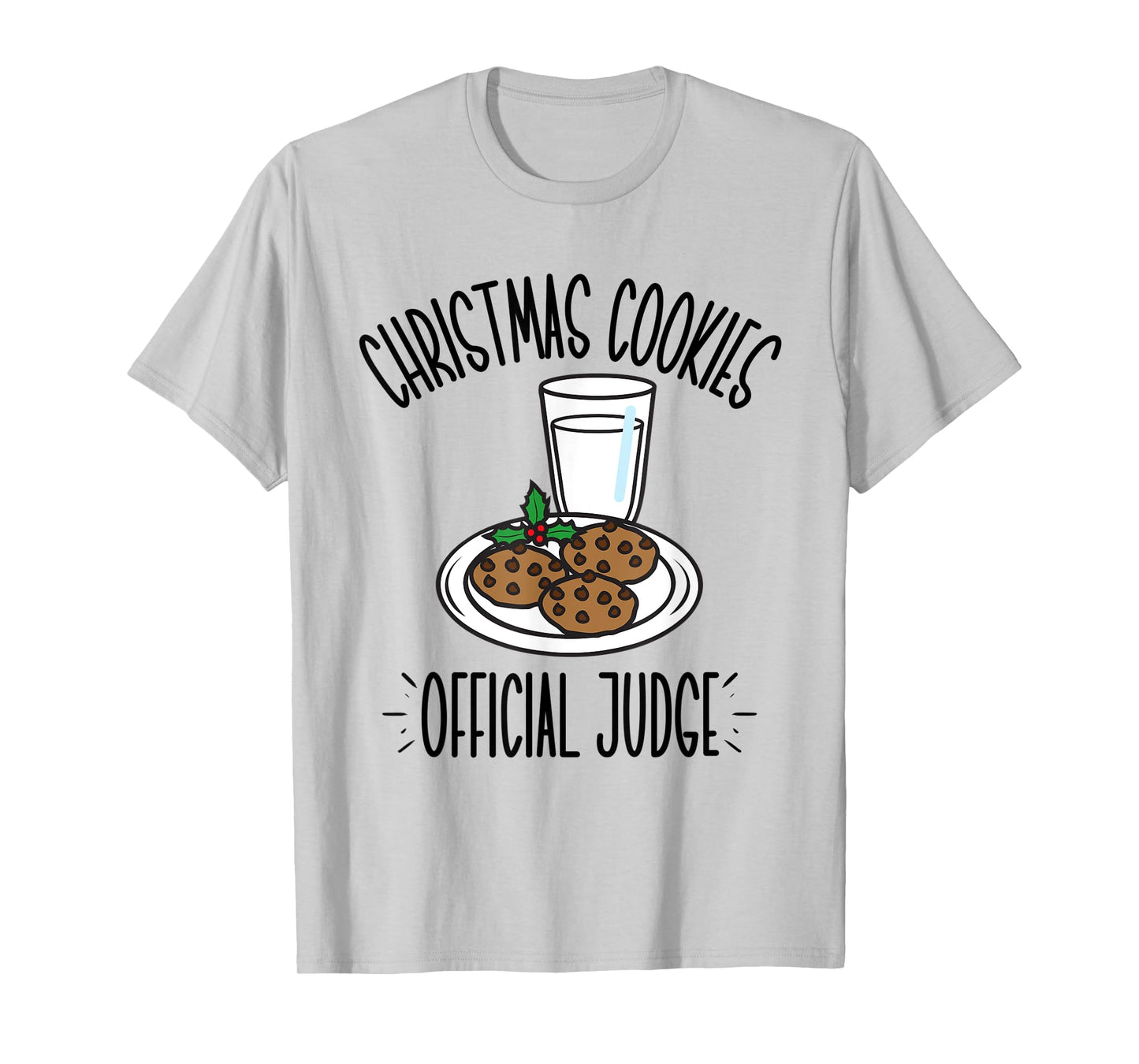 Christmas Cookies Official Judge, Cookie Taste Tester T-Shirt