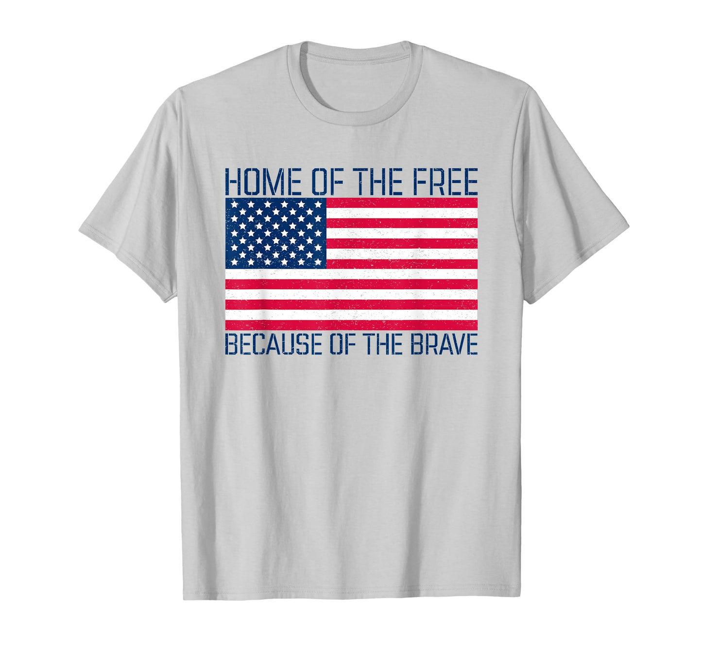 Home of the Free because of the Brave USA Flag T-Shirt T-Shirt