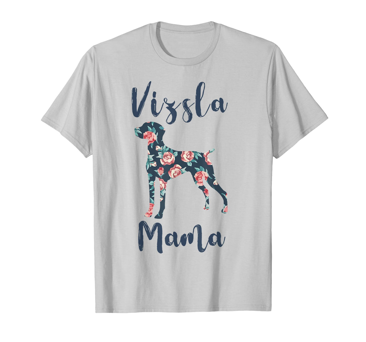 Vizsla Mom Shirt Women Vizsla Mama Mother Day Dog Lover Gift T-Shirt