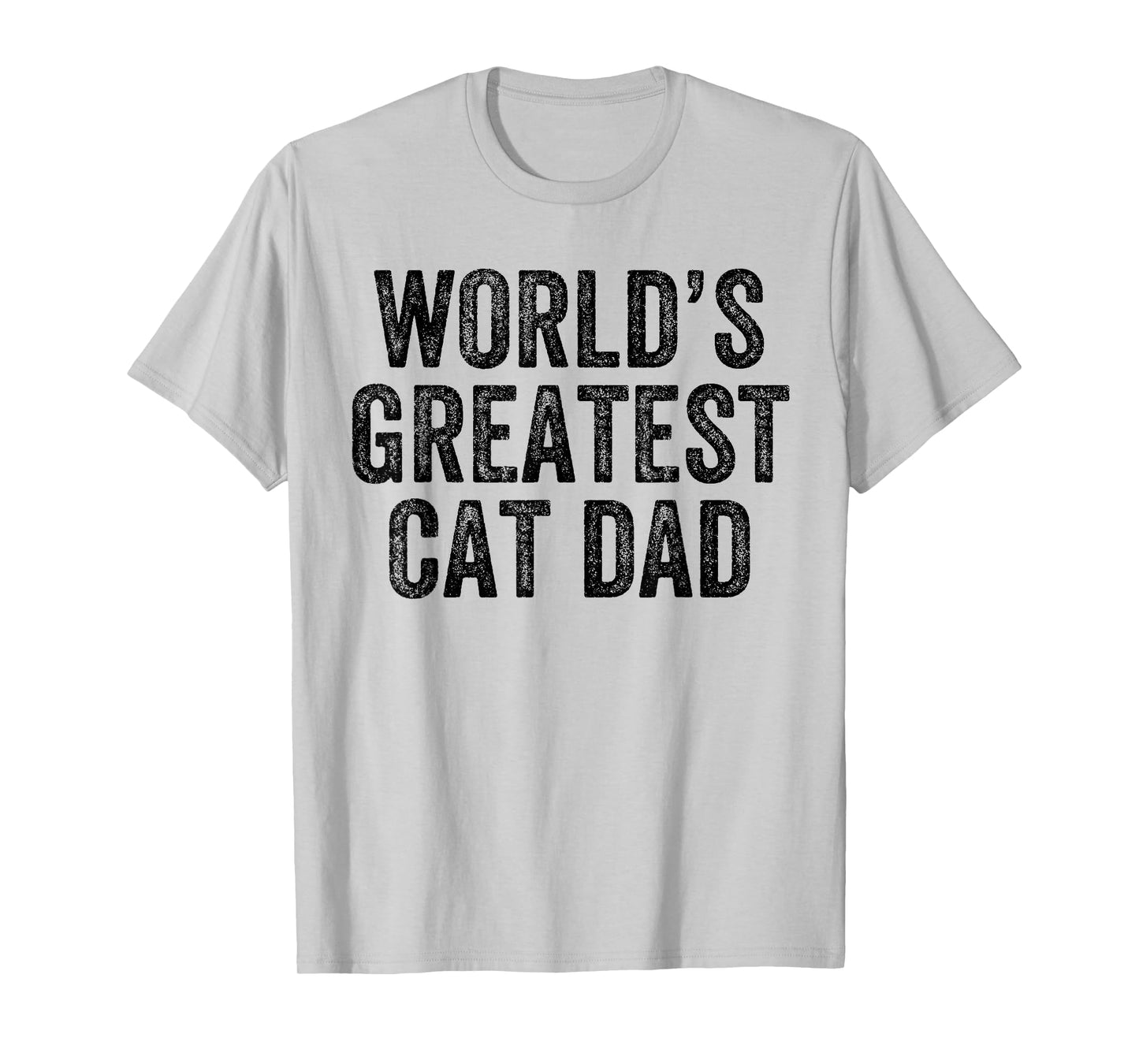 World's Greatest Cat Dad Funny Dad Joke Father's Day T-Shirt for Men Women