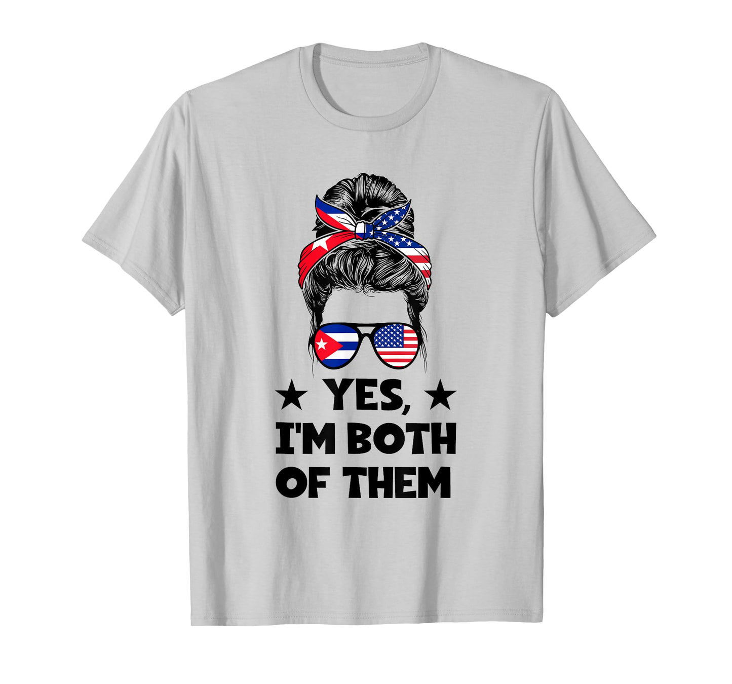 Yes, I'm both of them American Cuba T-Shirt