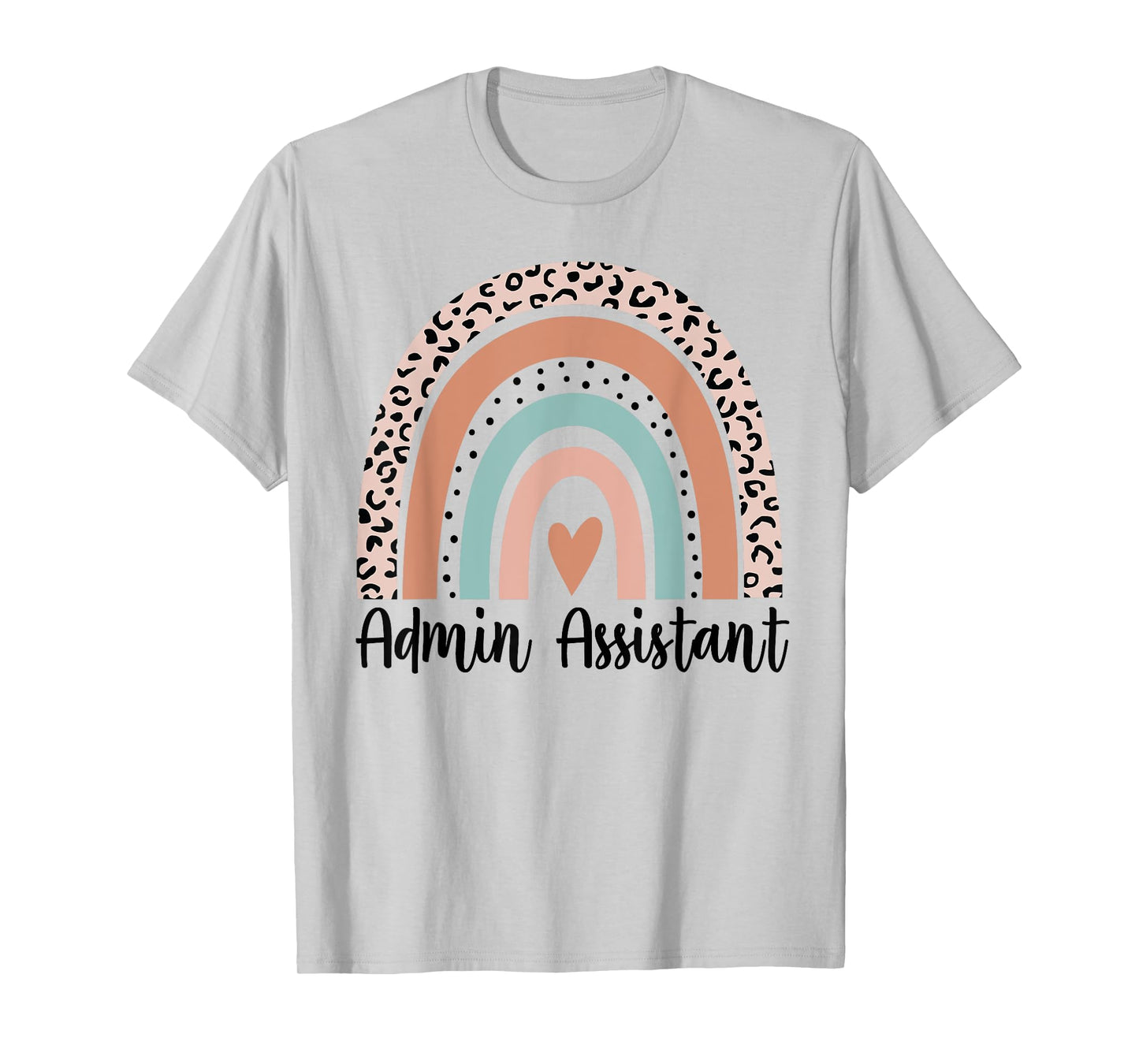 Admin Assistant Rainbow Leopard Team Office Staff Squad T-Shirt