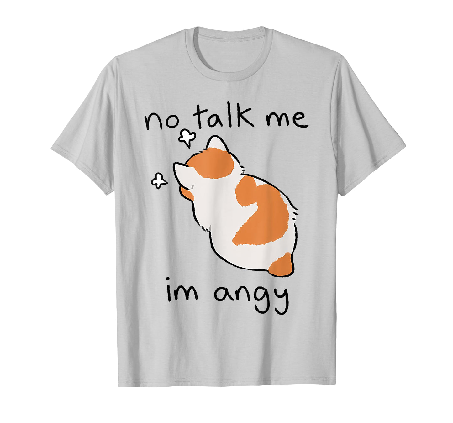 No Talk Me I'M Angry Cute Angry Cat T-Shirt