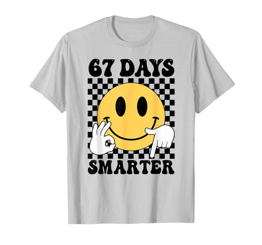 67 Days Smarter Funny Six Seven 6 7 Gen Alpha Slang 67 Meme T-Shirt