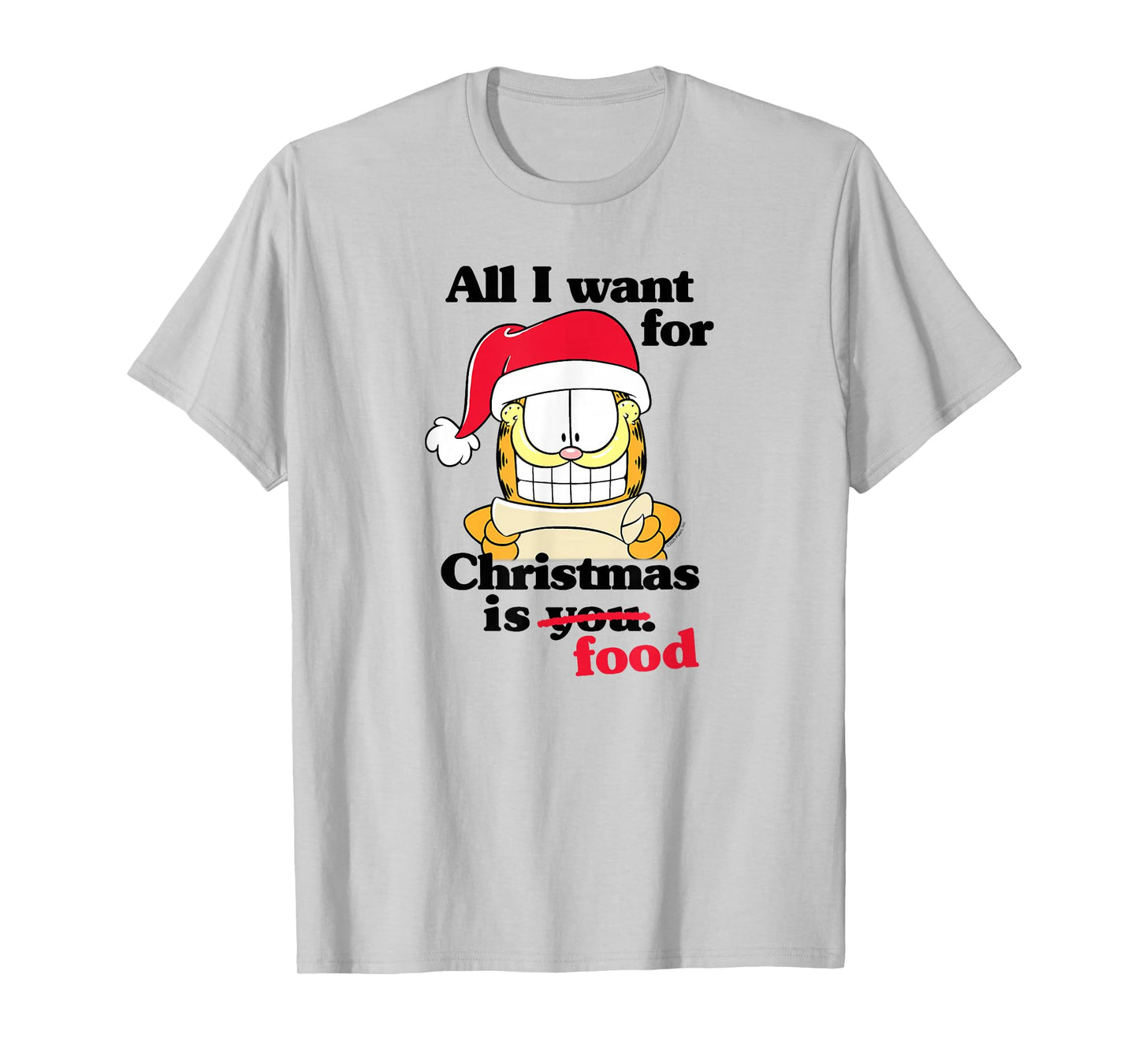 Garfield All I Want for Christmas is Food Funny Holiday Cat T-Shirt