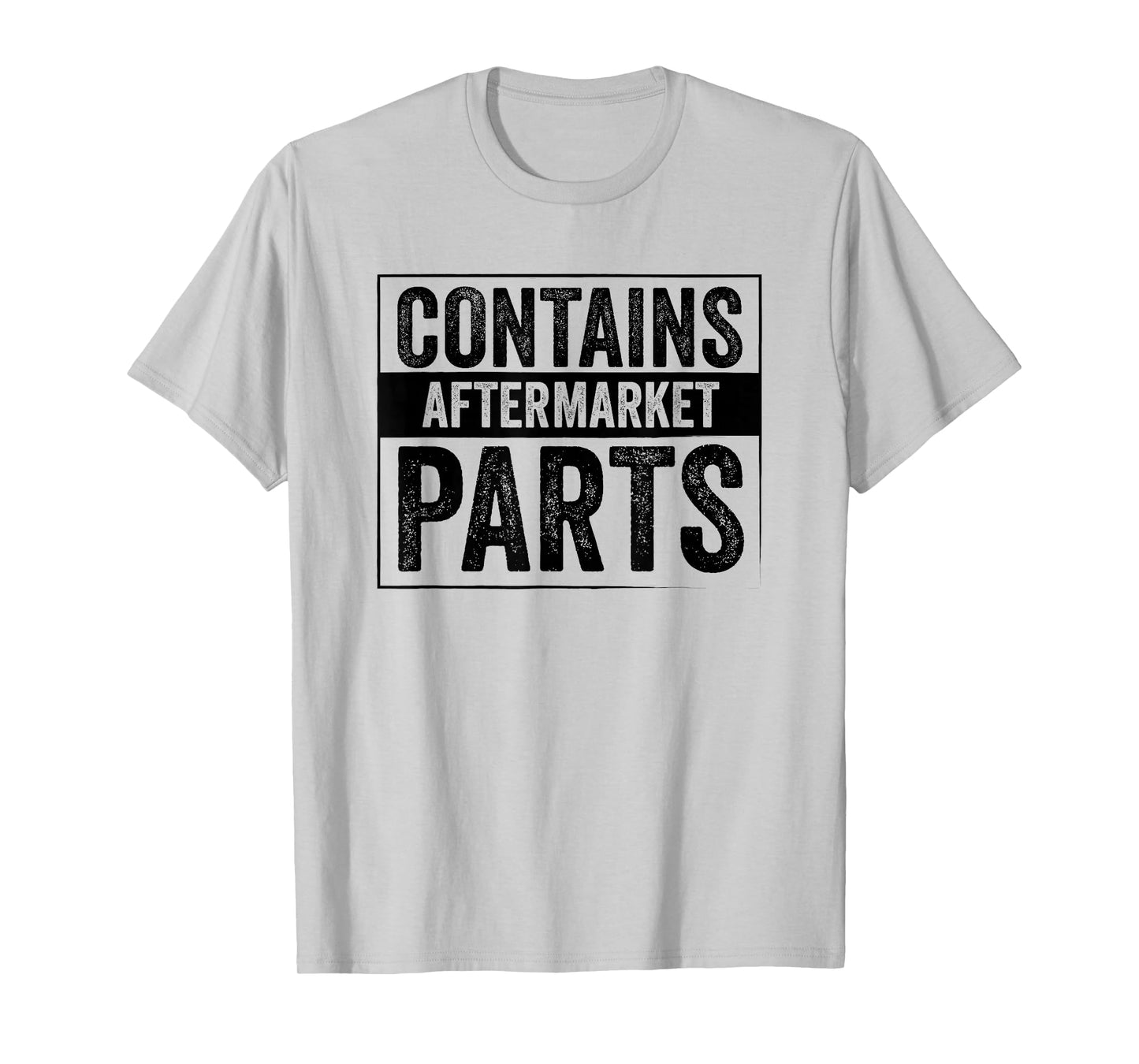 Contains Aftermarket Parts Funny Mechanic Auto Repair Saying T-Shirt