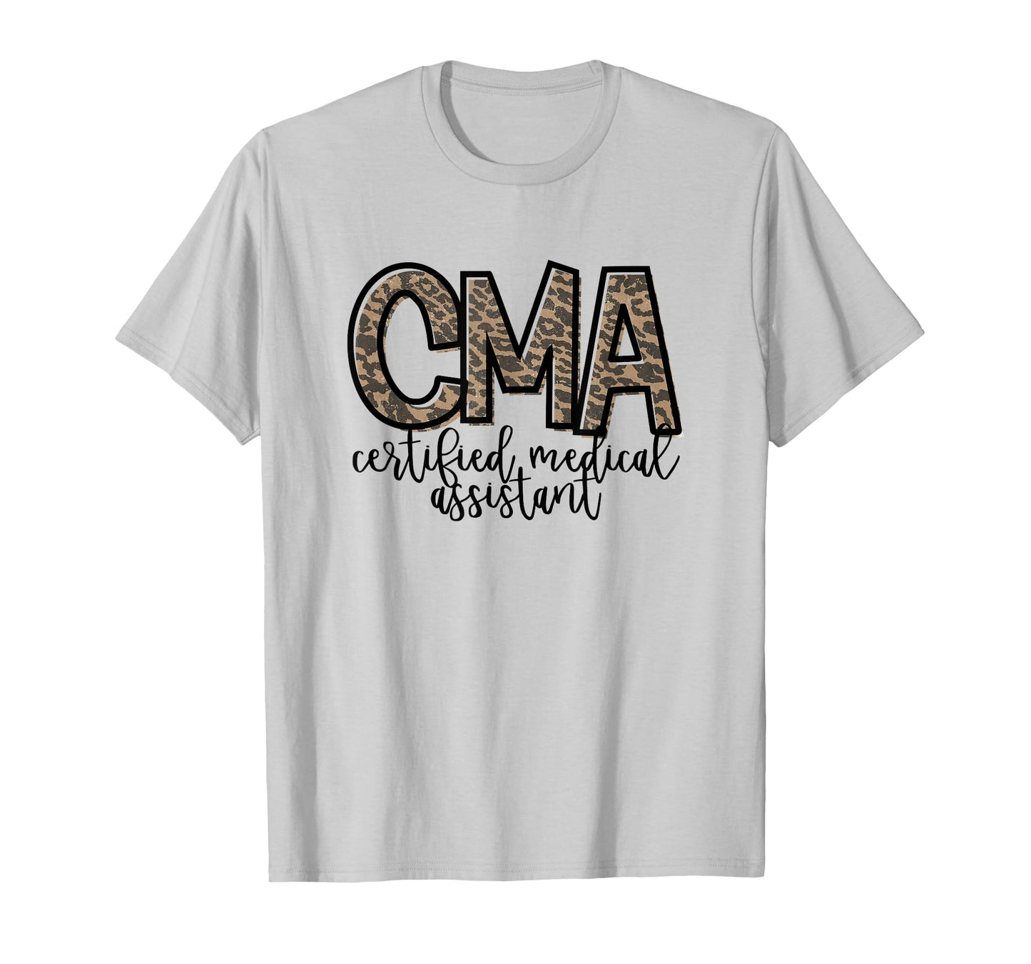 CMA Certified Medical Assistant Cute Nurse T-Shirt