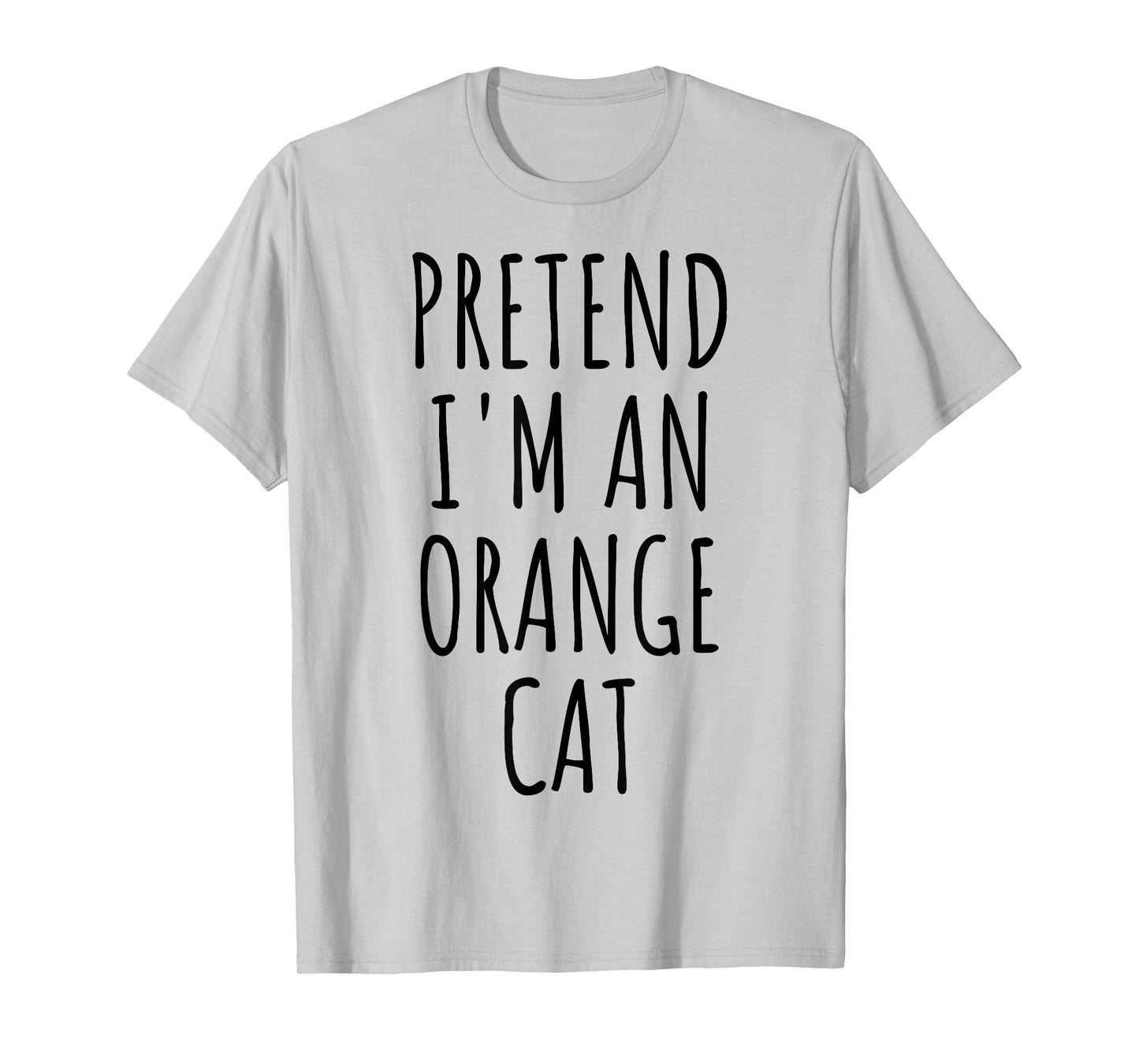 Pretend I'm an Orange Cat Halloween Costume T-Shirt