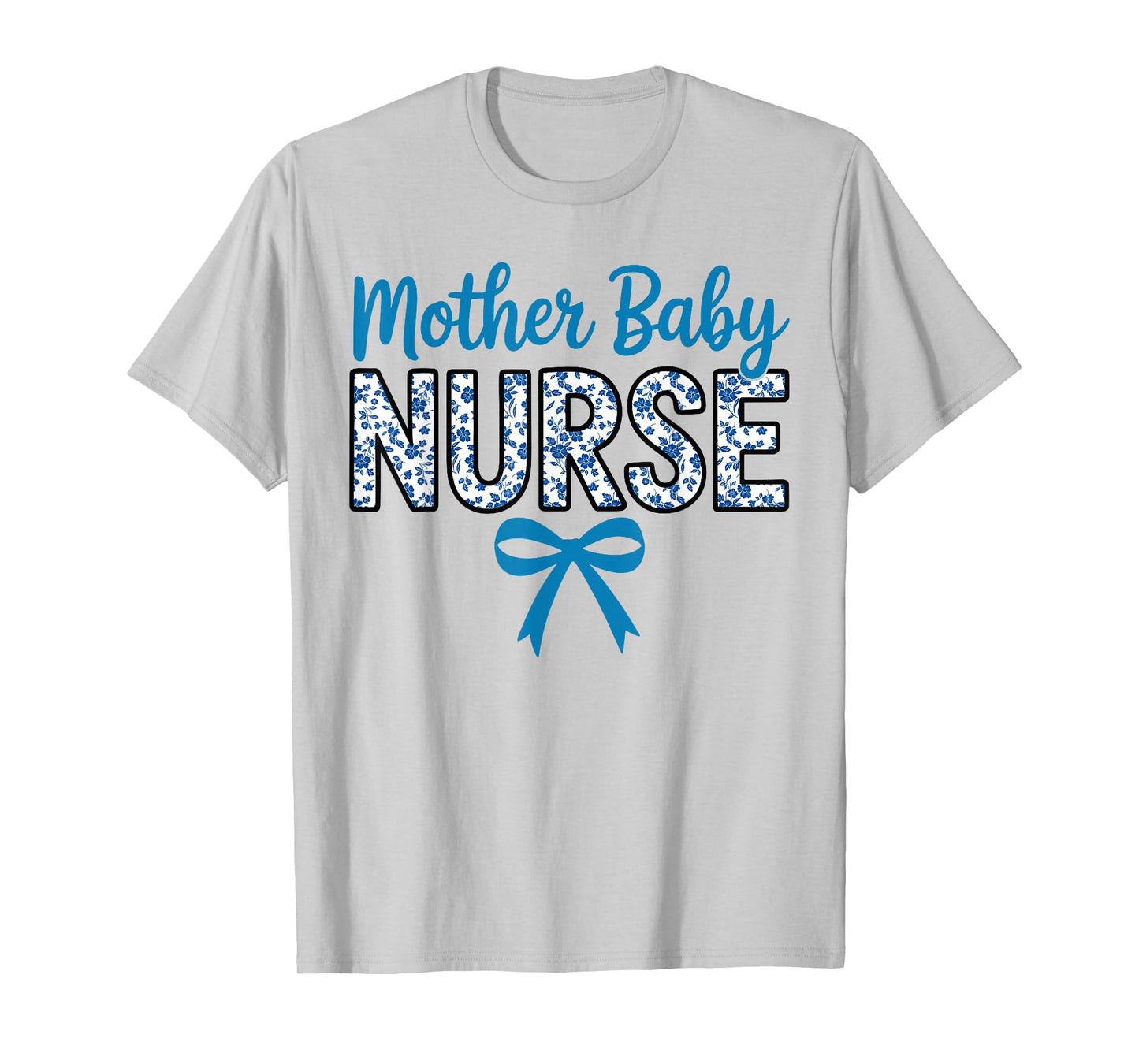 Cute Nurse Coquette Blue Bow Postpartum Nurse Mother Baby T-Shirt