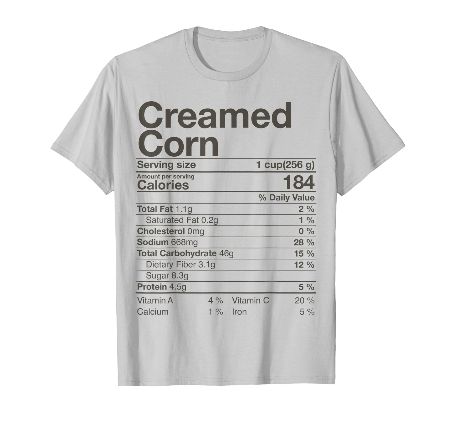 Creamed Corn Nutrition Facts Thanksgiving Gift Christmas T-Shirt