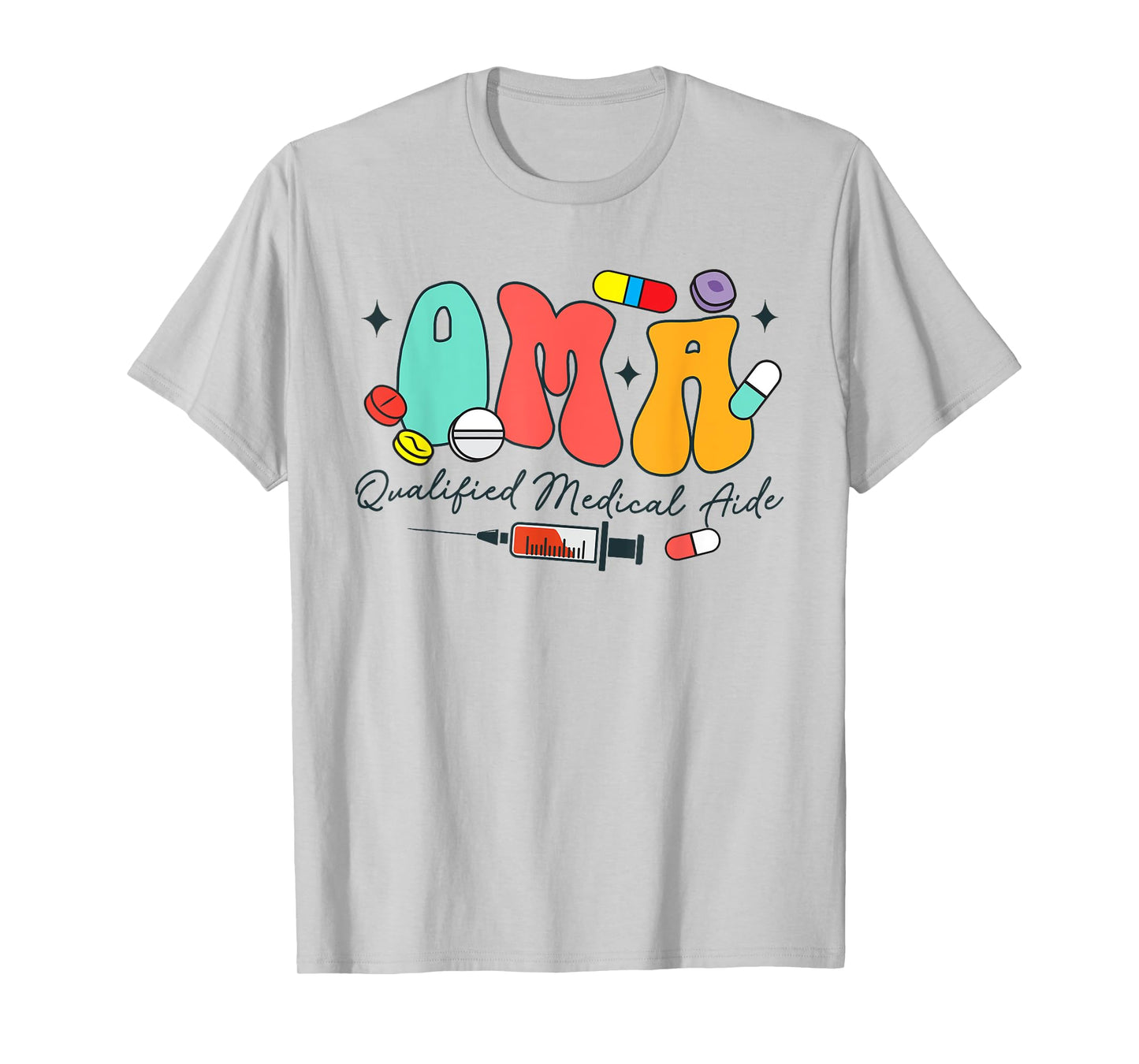 Certificated Medication Aide QMA Qualified Medical Aide T-Shirt