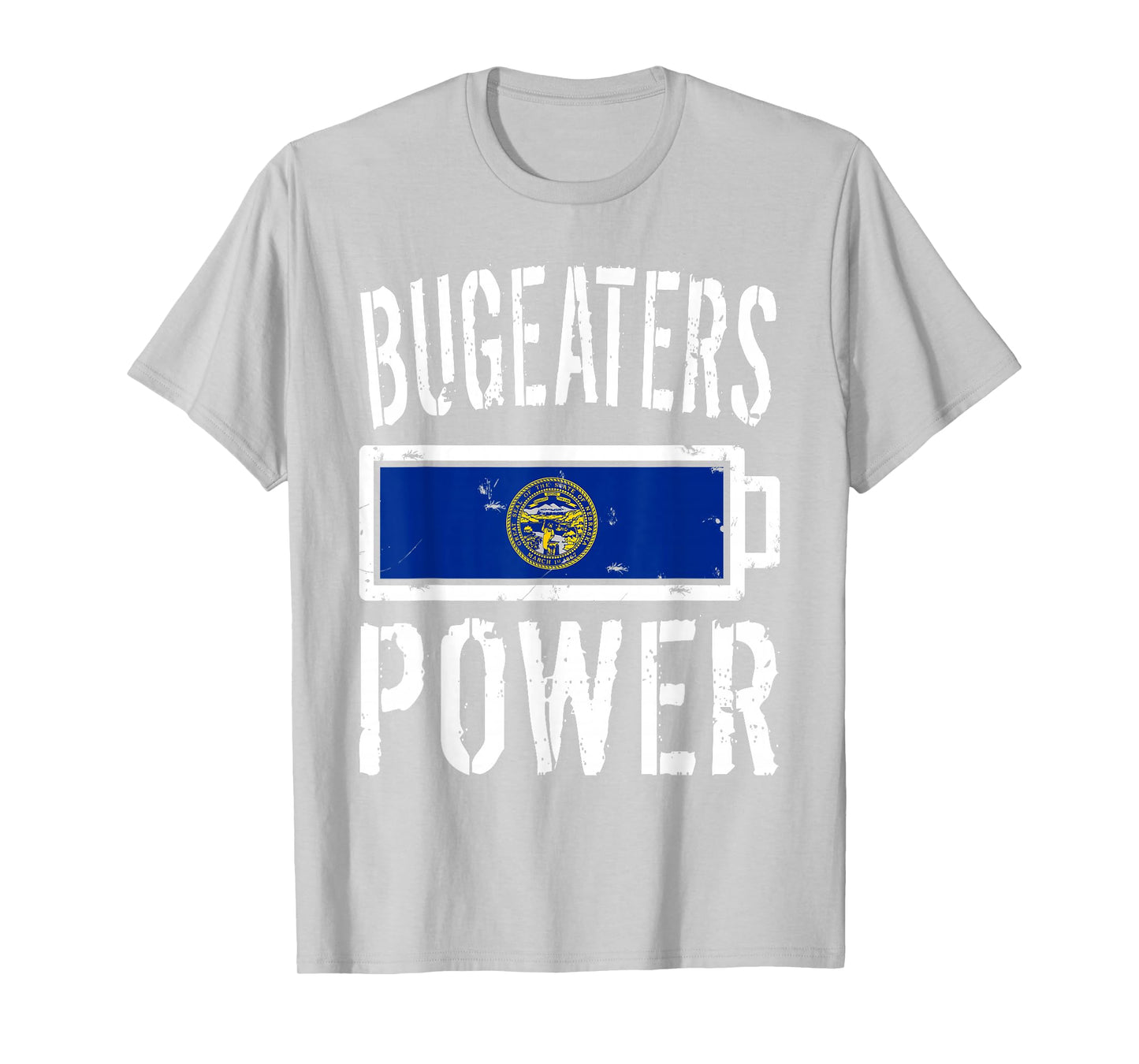 Nebraska Flag T-Shirt | Bugeaters Power Battery Proud Tee T-Shirt
