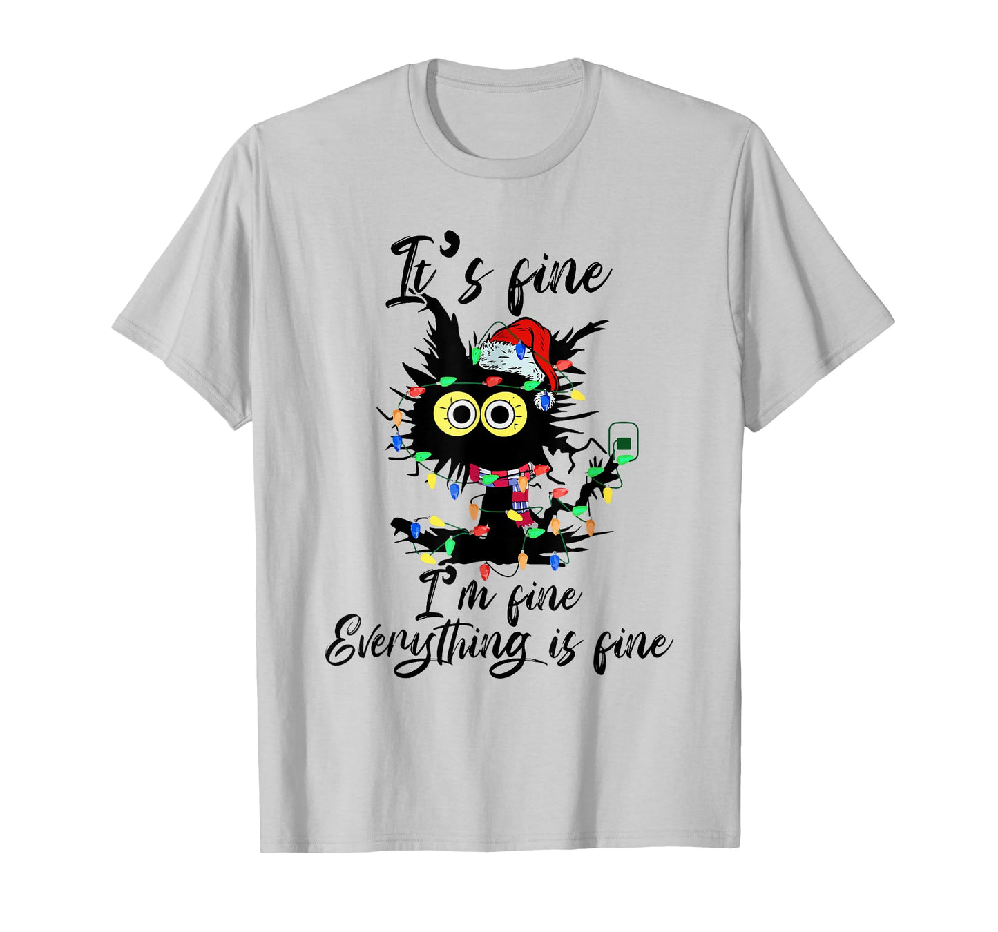 It's Fine I'm Fine Everything Is Fine Funny Cat Christmas Men Women Kids T-Shirt