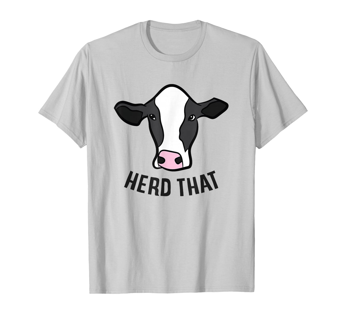 Cow Farming Funny Cow Farmer Herd That Funny Cattle Cows T-Shirt