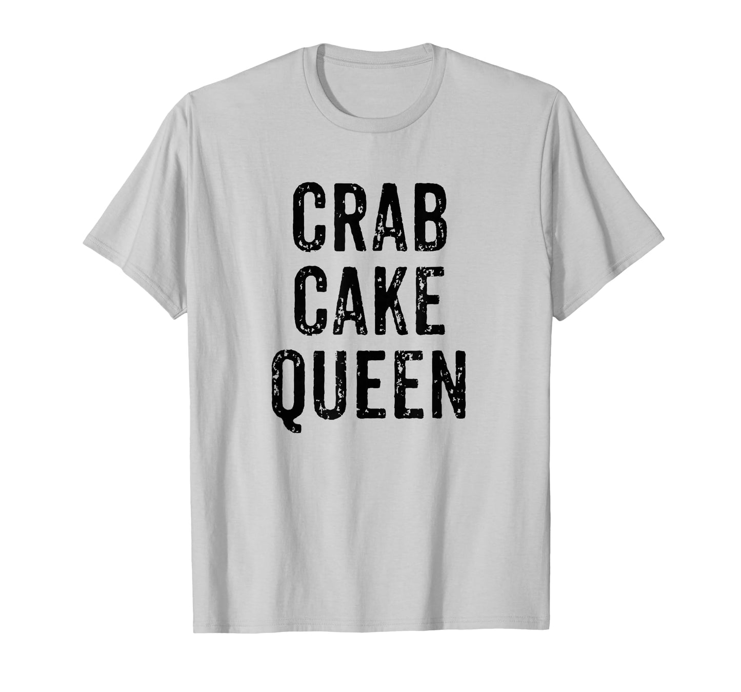 Crab Cake Queen Vintage Distressed Chef Foodie Seafood T-Shirt