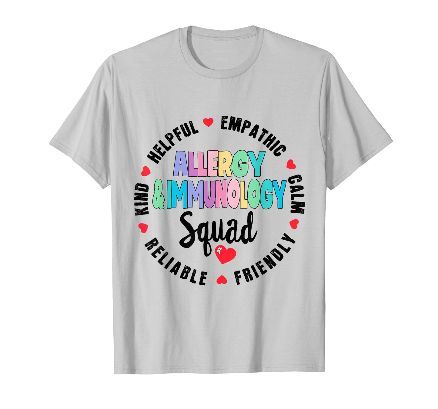 Allergy and Immunology Squad Nurse Team Registered Nursing T-Shirt