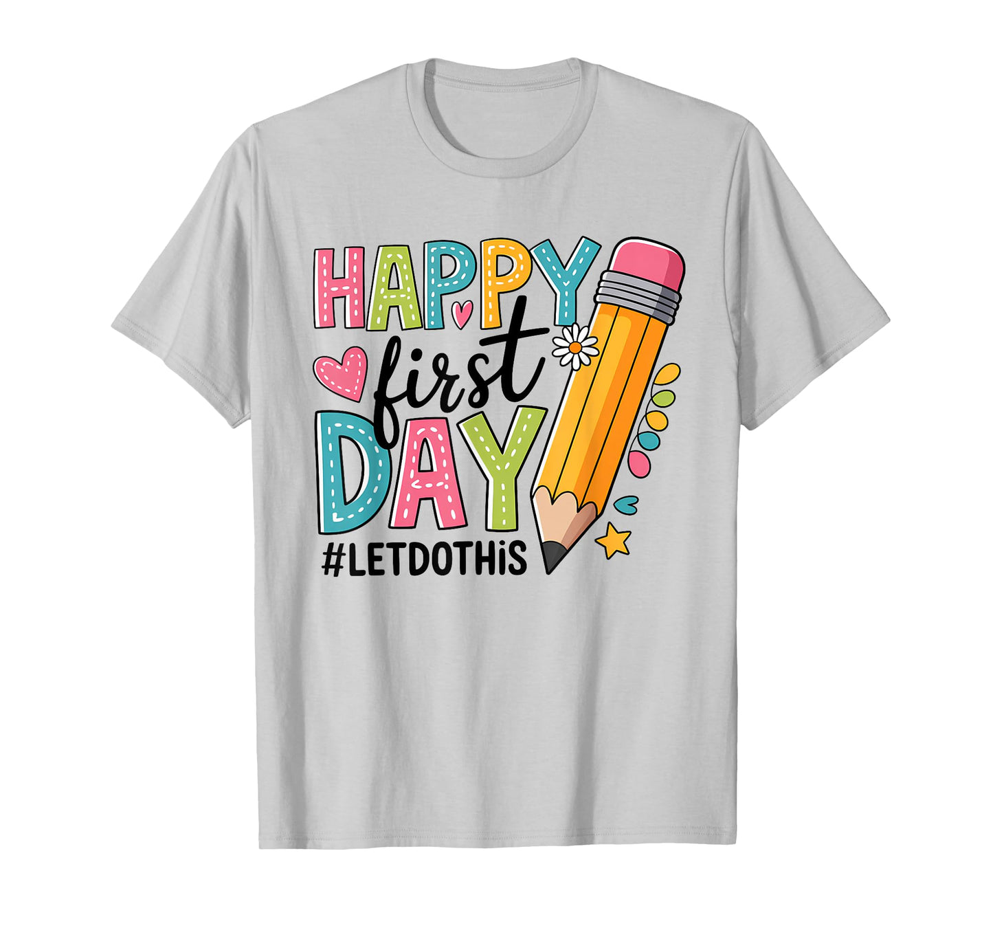 Happy First Day Of School Teacher Girl Boy Back To School T-Shirt