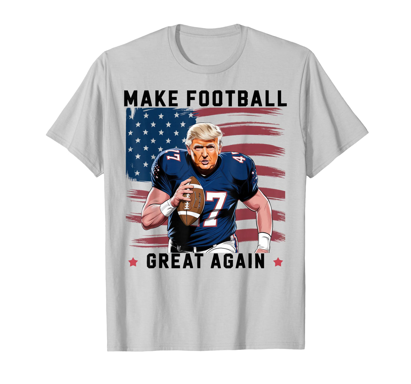 Make American Football Great Again Trump USA Flag T-Shirt
