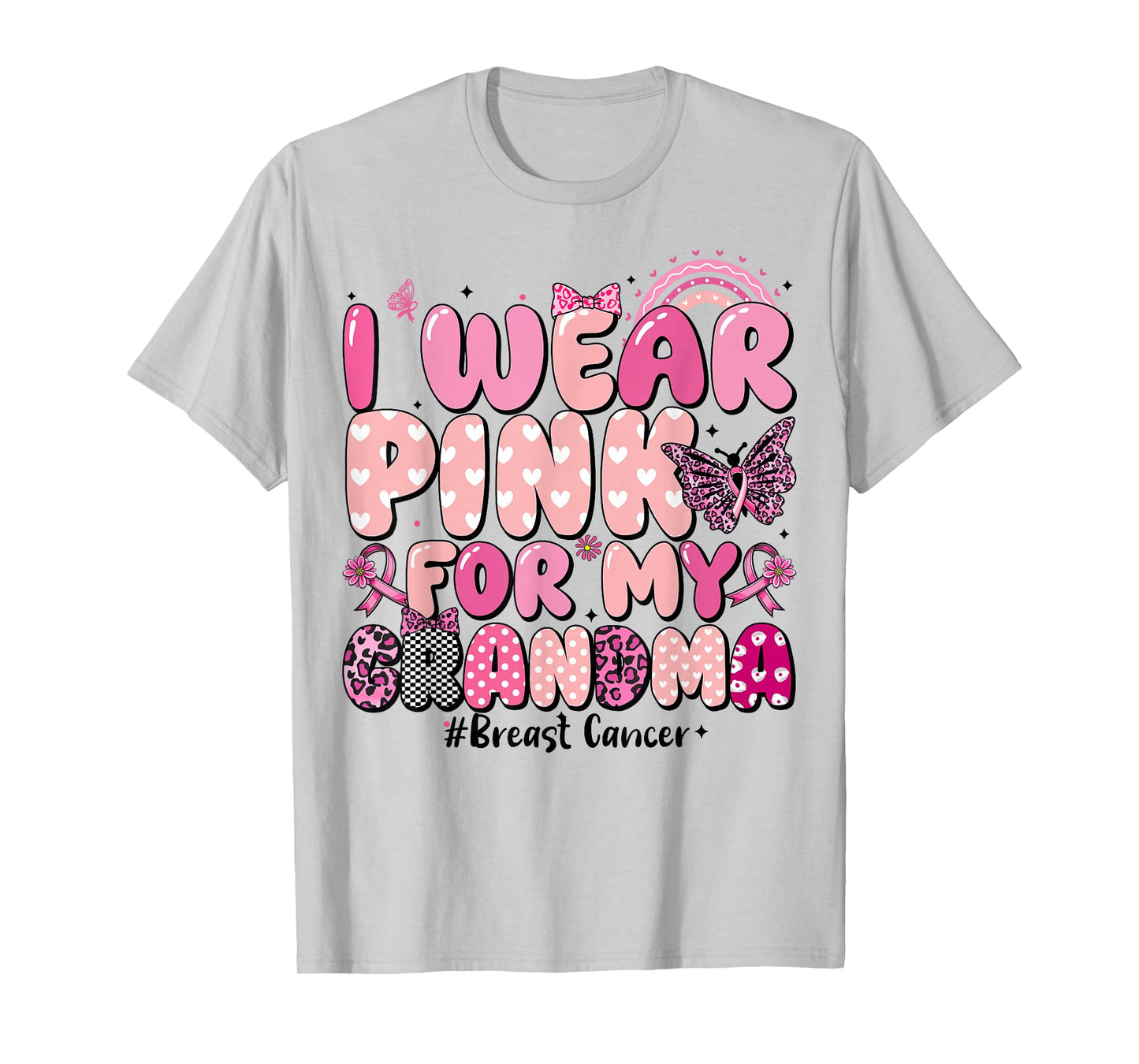I Wear Pink for My Grandma Ribbon Breast Cancer for Women T-Shirt