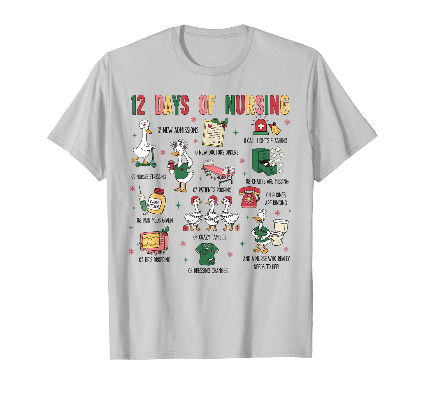 12 Days of Nursing Christmas Silly Goose Registered Nurse T-Shirt