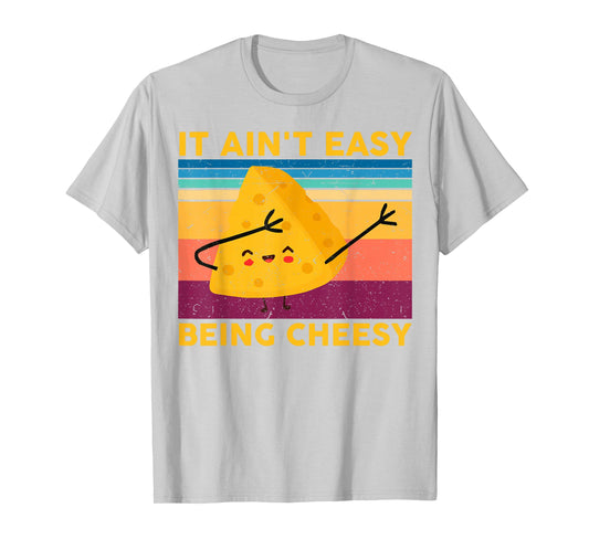 Cheese Shirt it Aint Easy Being Cheesy Funny Kids Boys Men T-Shirt