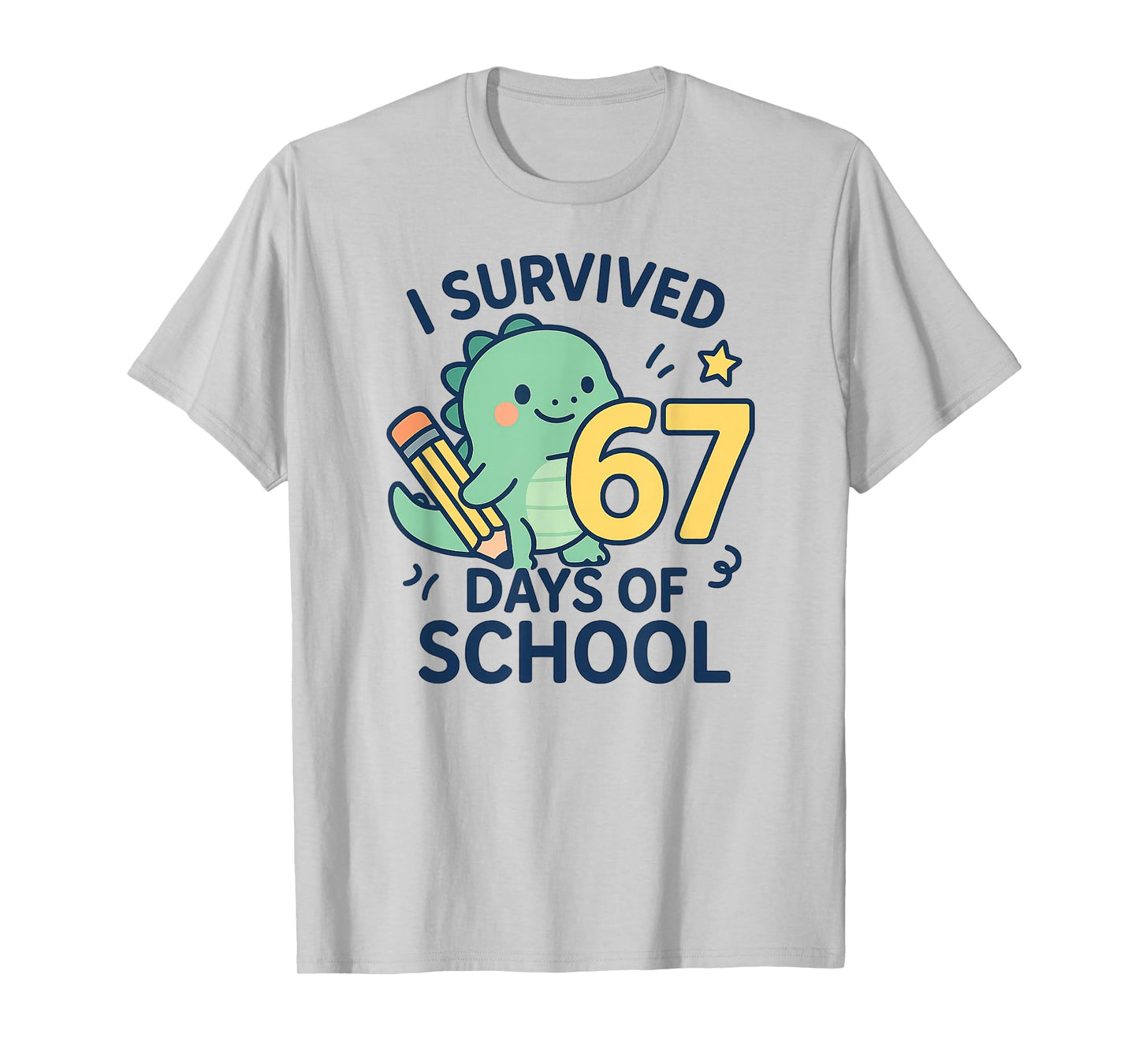 I Survived 67 Days of School Funny Six Seven 6 7 Meme T-Shirt