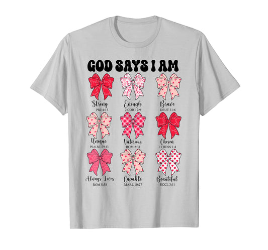 Toddler God Says I Am Bow Christian Girl Teen Jesus God Mom T-Shirt