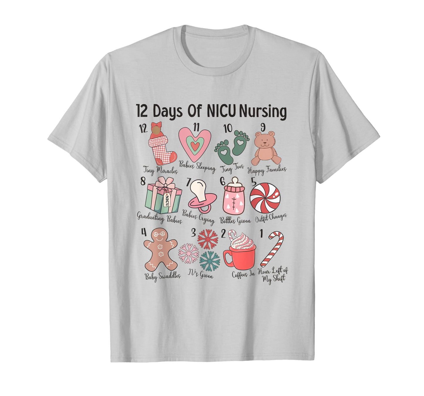 12 Days of NICU Nursing NICU Christmas Neonatal ICU Nurse T-Shirt