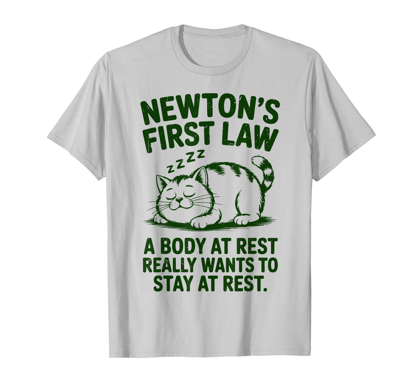Newtons First Law Cat Physics Funny Physical Science Teacher T-Shirt