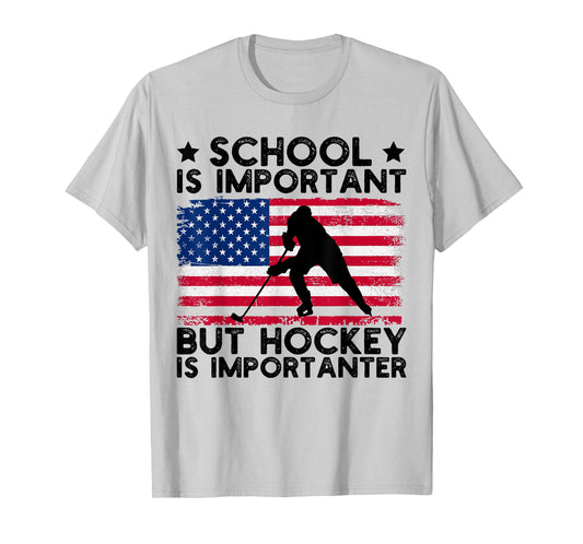 Funny Hockey School Is Important But Hockey is Importanter T-Shirt