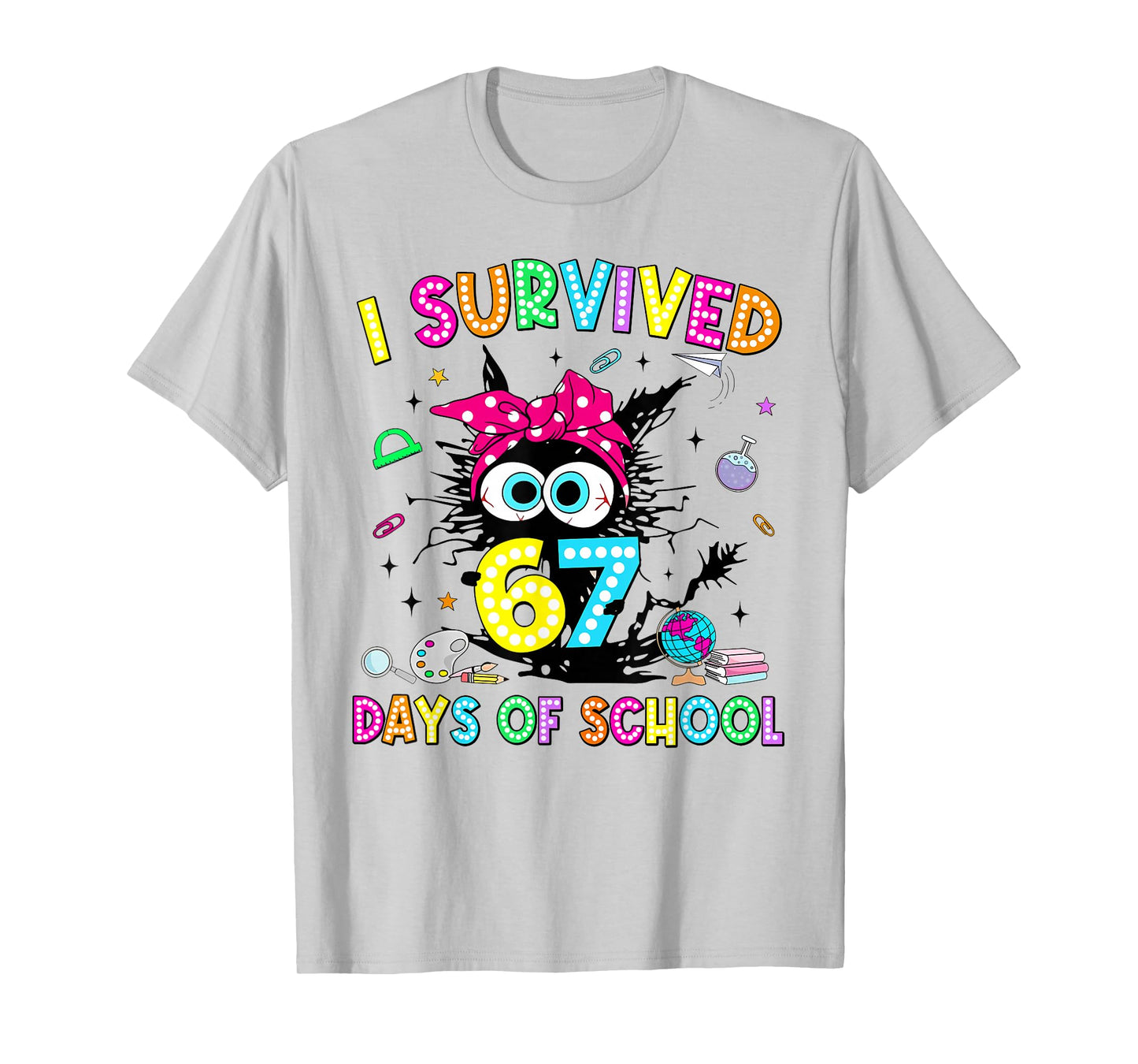 Survived 67 Days of School Six Seven Meme Teachers Boy Girl T-Shirt