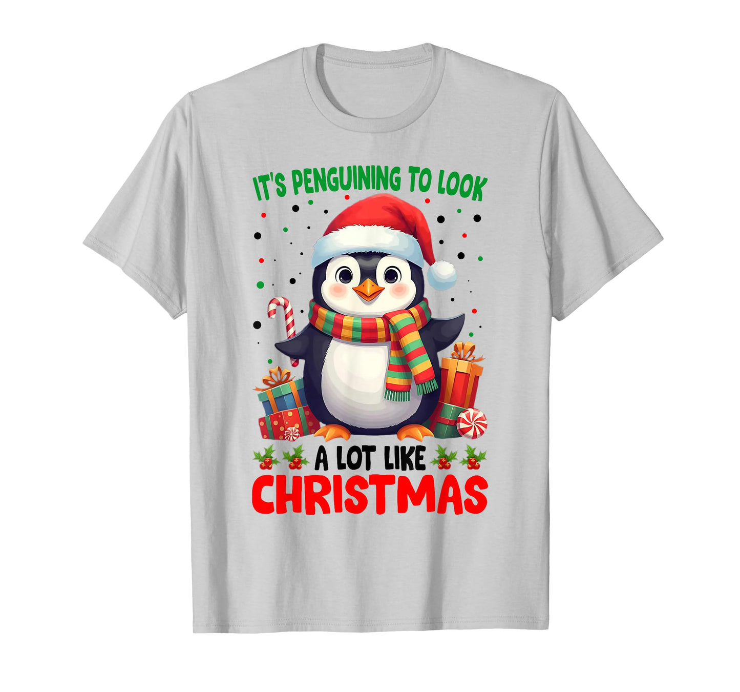 It's Penguining To Look A Lot Like Christmas T-Shirt