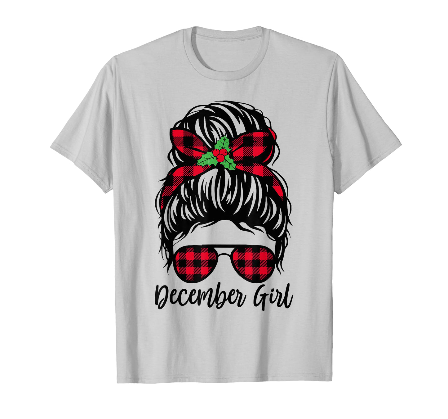 December Girl Messy Bun Buffalo Plaid Christmas Birthday T-Shirt