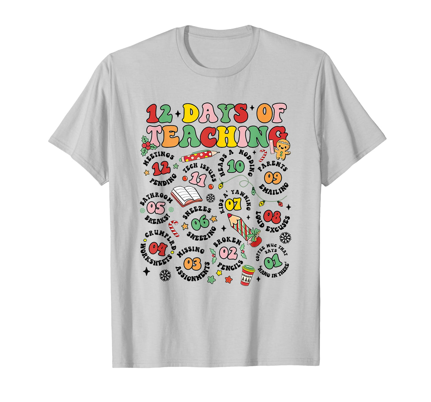 12 Days Of Teaching Groovy Christmas New Teacher Xmas Party T-Shirt